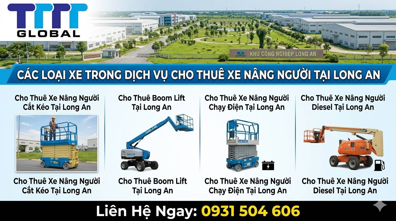 Thuê xe nâng người Long An gần nhất, giá hạt dẻ 10-50m? Chi tiết giá? thuê xe nâng người Long an