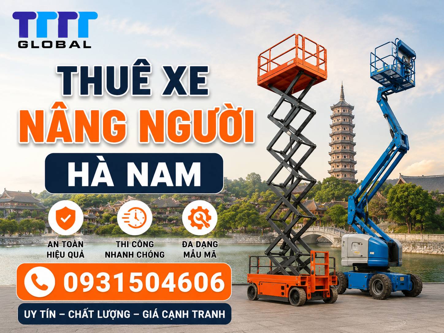 Thuê xe nâng người Hà Nam-TTTT Global đáp ứng mọi yêu cầu? Thuê xe nâng người Hà Nam