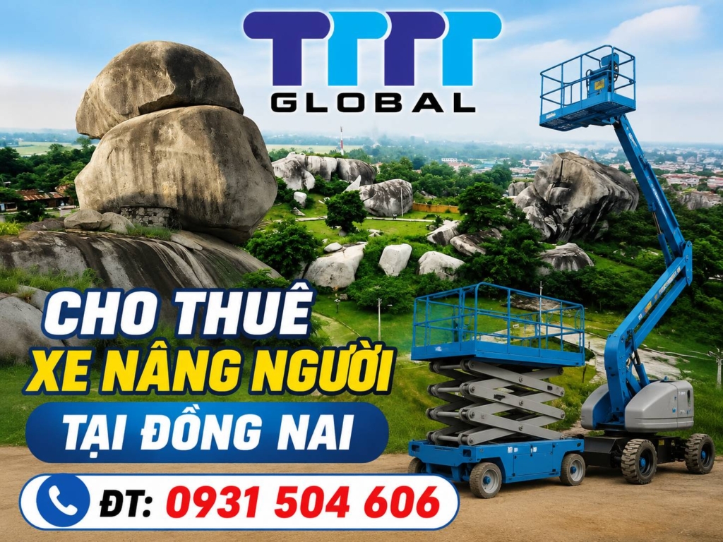cho thuê xe nâng người tại Đồng Nai
