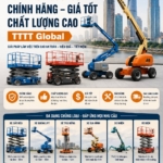 Bán xe nâng người cũ bền bỉ – giá tốt, chất lượng cao TTTT Global